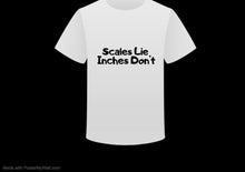 SCALES LIE INCHES DON'T Work Out Tee w/ Free eBook
